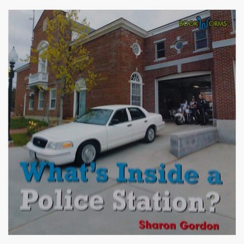 Bookworms What's Inside a Police Station? Book