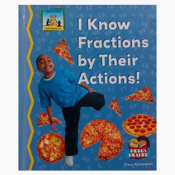 I Know Fractions by their Actions! Hardback Book