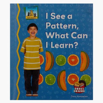 I See a Pattern, What Can I Learn? Hardback Book