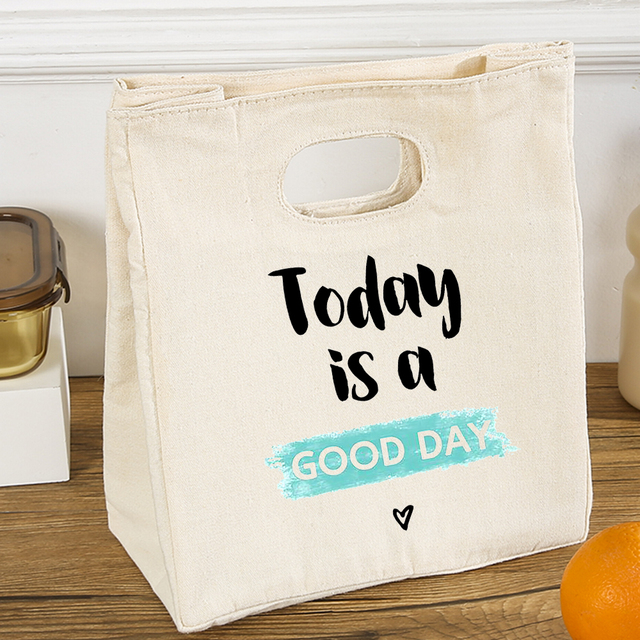 Today is Good Today Printing Reusable Lunch Bags Children Thermal Box Large Capacity Travel Portable Picnic Pouch Eco Handbags