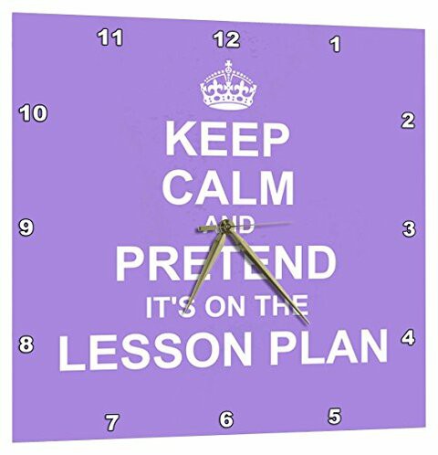 3Drose Purple Keep Calm And Pretend Its On The Lesson Plan Fun Teacher Gift - Wall Clock, 15 By 15-Inch (Dpp_179746_3)