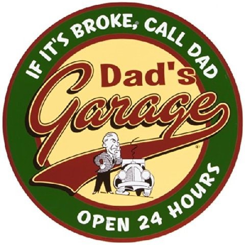 Imports Dad&#39;s Garage Open 24 Hours Metal Sign