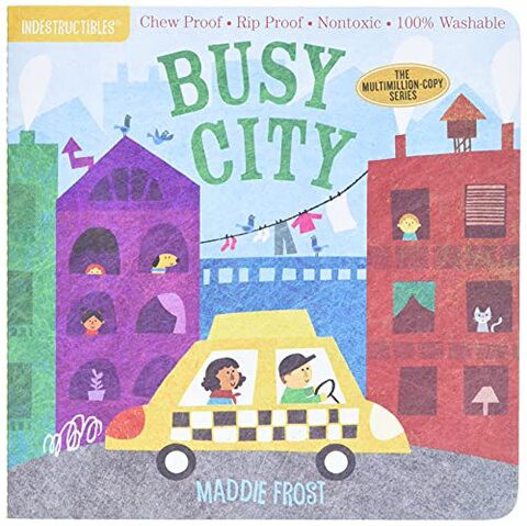 Indestructibles: Busy City: Chew Proof &middot; Rip Proof &middot; Nontoxic &middot; 100% Washable (Book for Babies, Newborn Books, Safe to Chew)