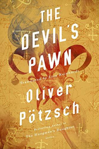 The Devil&#39;s Pawn (Faustus #2) by Oliver P&ouml;tzsch, Lisa Reinhardt