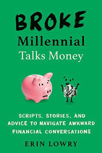 BROKE MILLENNIAL TALKS MONEY