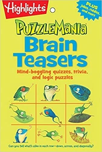 Highlights Brain Teasers: Mind-Boggling Quizzes, Trivia, And Logic Puzzles - Paperback &ndash; 1 September 2015