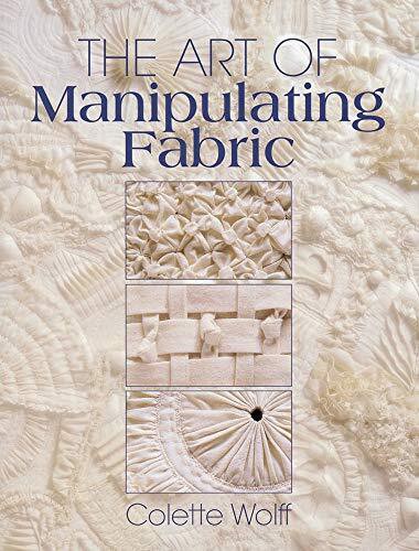 ART OF MANIPULATING FABRIC