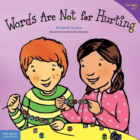 WORDS ARE NOT FOR HURTING