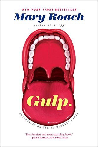 GULP ADVENTURES ON THE ALIMENTARY CANAL