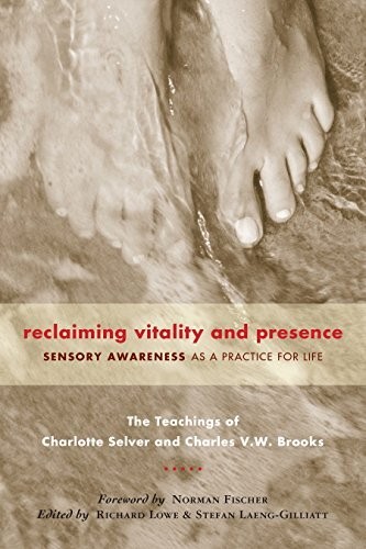 RECLAIMING VITALITY &amp; PRESENCE