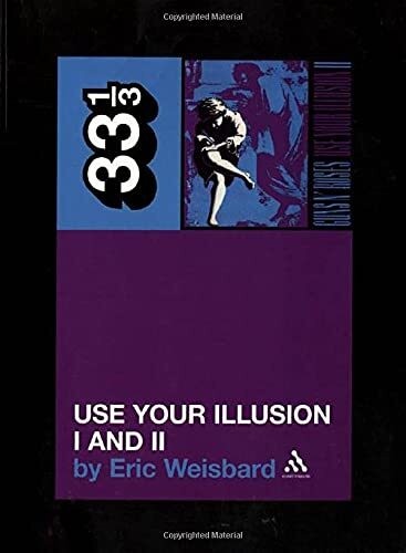 GUNS N ROSES USE YOUR ILLUSION I &amp; II