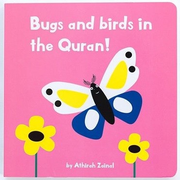 Bugs And Birds In The Quran By Athirah Zainal