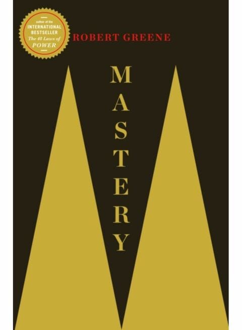 Mastery by Robert Greene