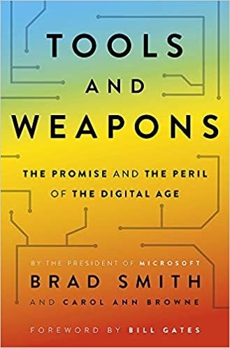 Brad Smith Tools And Weapons: The First Book By Microsoft Clo Brad Smith, Exploring The Biggest Questions Facing Humanity About Tech - Paperback