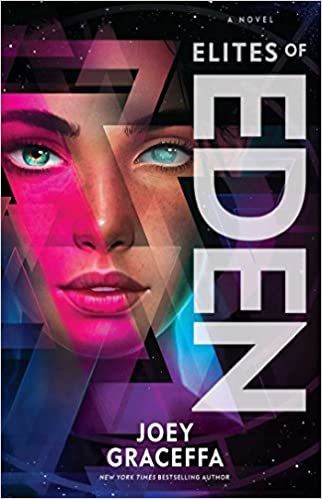 Joey Graceffa Elites Of Eden: A Novel - Paperback &ndash; 4 October 2018