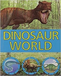 Parragon Book Service Ltd Dinosaur World - Paperback &ndash; 1 June 2009