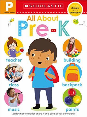 Scholastic US - Get Ready For Pre-K Skills Workbook: All About Pre-K