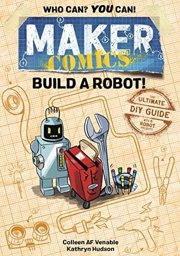 MAKER COMICS BUILD A ROBOT