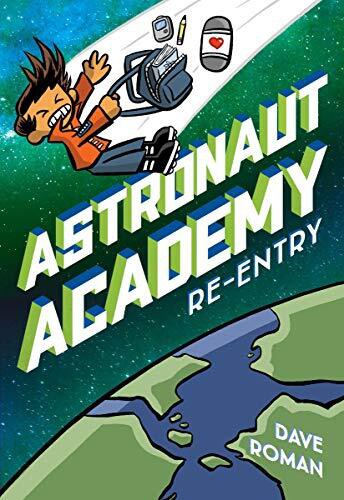 ASTRONAUT ACADEMY RE-ENTRY