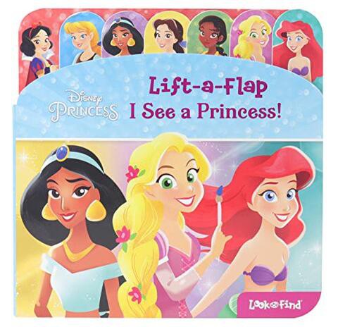 Disney Princess: I See a Princess!: Lift-A-Flap Look and Find by Kathy Broderick, Kat Uno