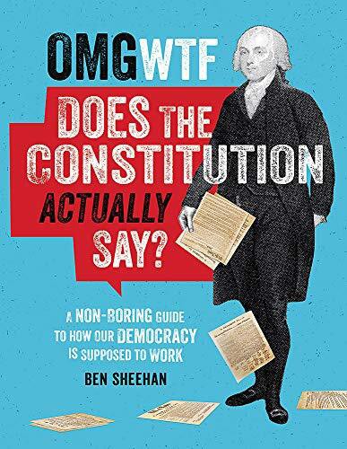 OMG WTF DOES THE CONSTITUTION SAY ACTUAL