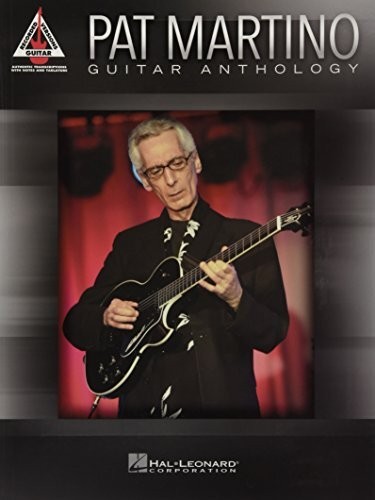 PAT MARTINO GUITAR ANTHOLOGY