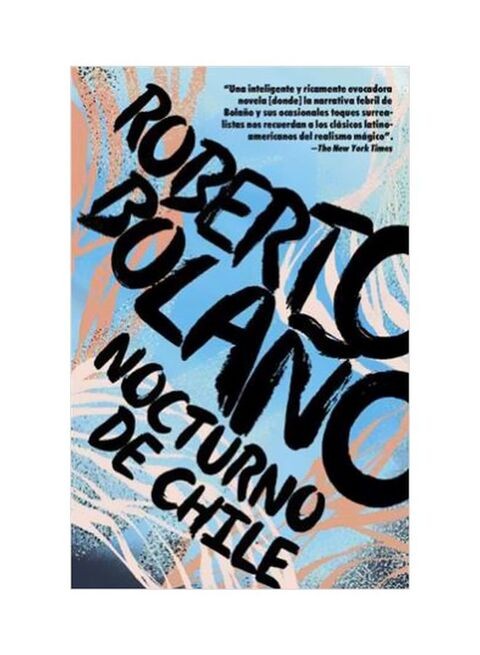 Nocturno De Chile Paperback Spanish by Roberto Bolano - 11-Jul-17