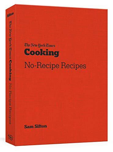 NEW YORK TIMES COOKING NO RECIPE RECIPES