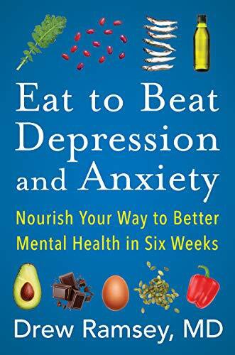 EAT TO BEAT DEPRESSION &amp; ANXIETY