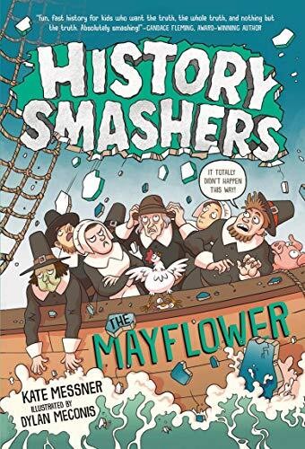 HISTORY SMASHERS MAYFLOWER