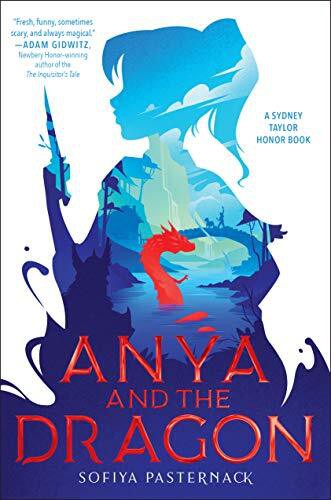 ANYA &amp; THE DRAGON