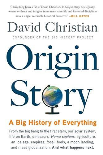 Origin Story: A Big History of Everything