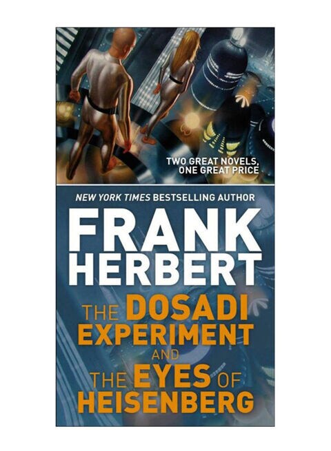 The Dosadi Experiment And The Eyes Of Heisenberg Paperback