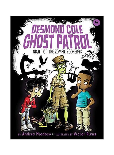 Desmond Cole Ghost Patrol : Night Of The Zombie Zookeeper Paperback