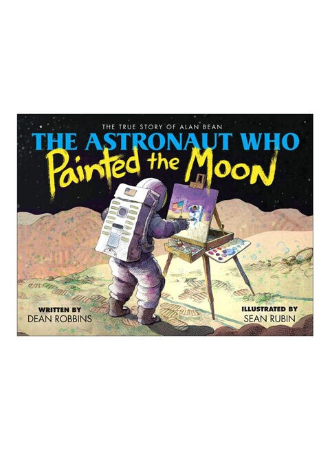 The Astronaut Who Painted The Moon Hardcover English by Dean Robbins - 11/Jul/1905