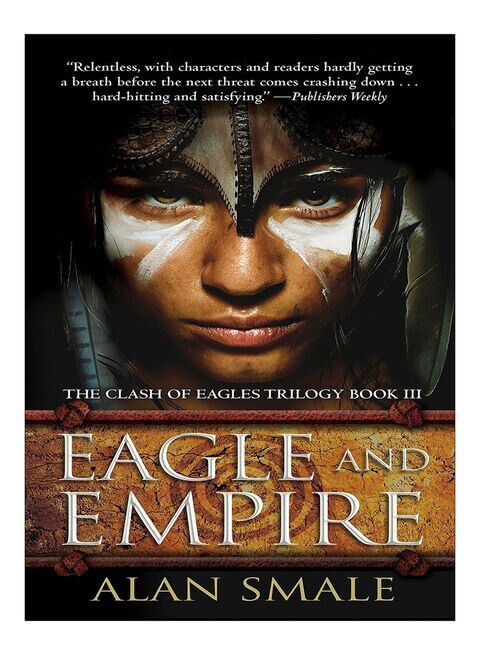 Eagle And Empire Paperback English By Alan Smale - 31-Oct-17