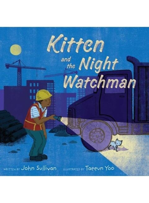 Kitten And The Night Watchman Paperback English By John Sullivan