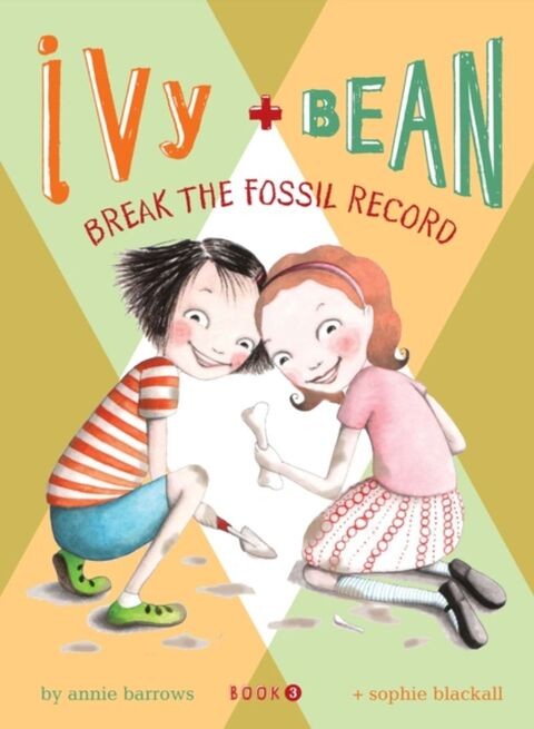 Ivy And Bean Break The Fossil Record - Paperback English by Annie Barrows - 01/01/2008