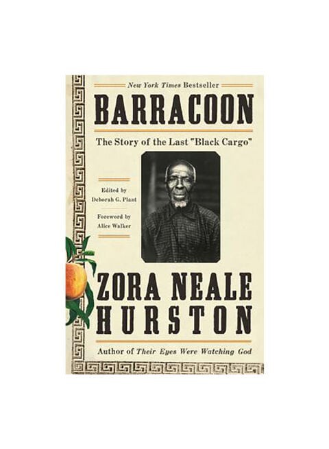 Barracoon: The Story Of The Last &quot;Black Cargo&quot; Paperback