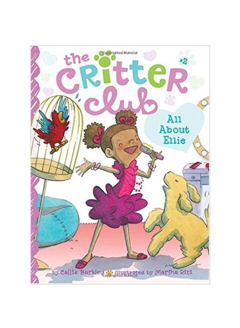 The Critter Club: Book 2 - All About Ellie Paperback