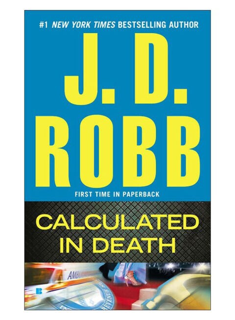 Calculated In Death Paperback English By J. D. Robb - 30-Jul-13