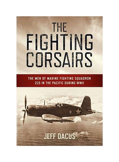 The Fighting Corsairs Hardcover