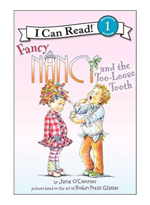 Fancy Nancy And The Too-Loose Tooth Paperback