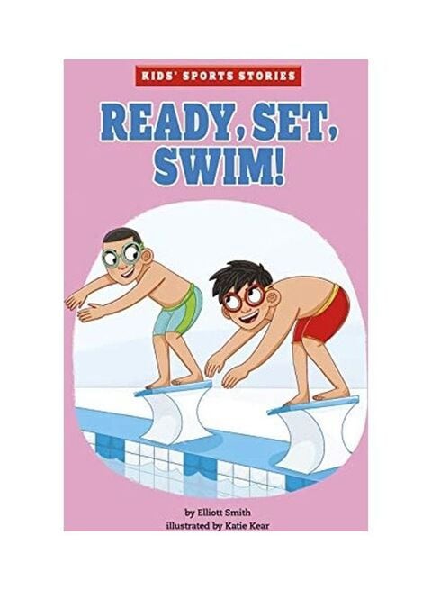 Ready, Set, Swim! Paperback