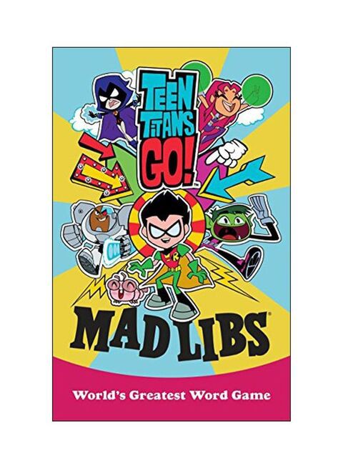 Teen Titans Go! Mad Libs Paperback