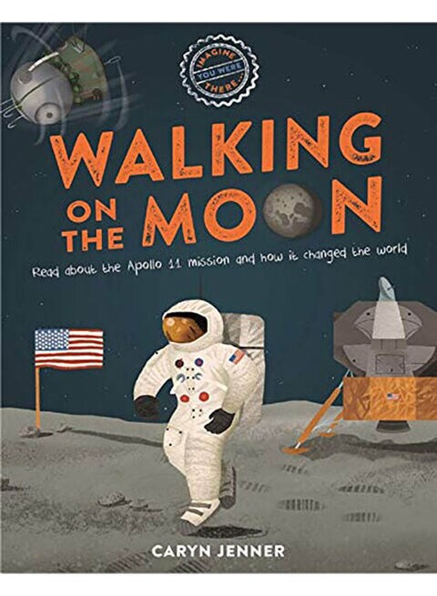 Walking On The Moon Hardcover