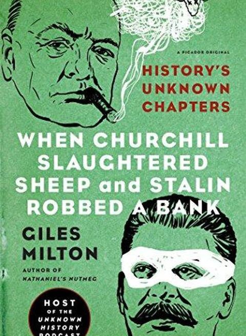 When Churchill Slaughtered Sheep and Stalin Robbed a Bank - Paperback