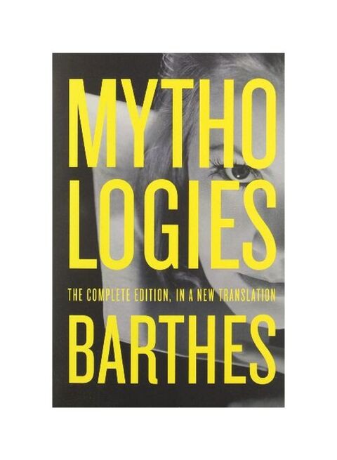 Mythologies: The Complete Edition Paperback