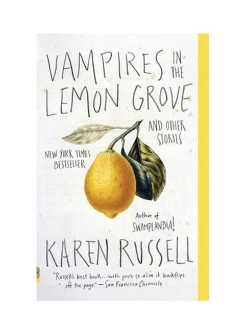 Vampires In The Lemon Grove: And Other Stories Paperback English By Karen Russell - 41653