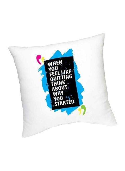 FMstyles When You Feel Like Quitting Printed Cushion White/Black/Blue 45 cm